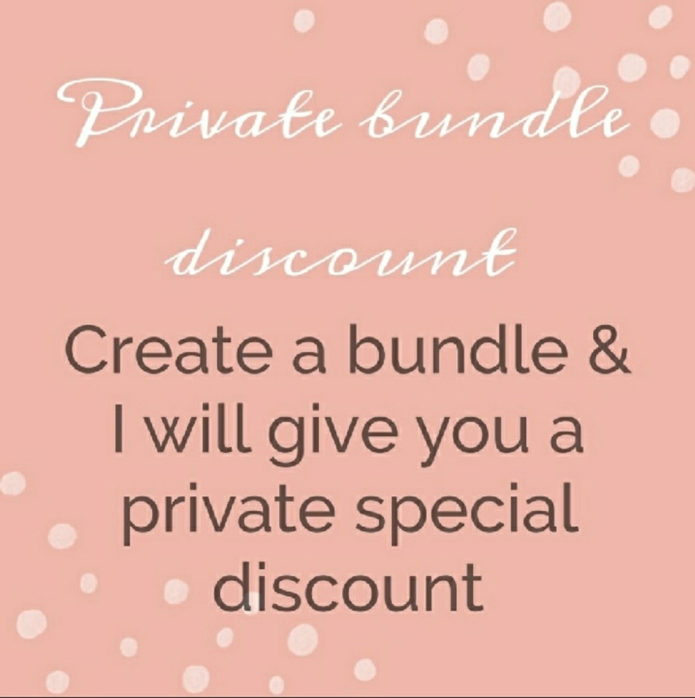 PRIVATE DISCOUNTS ON BUNDLES💐